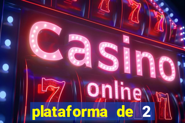 plataforma de 2 reais bet