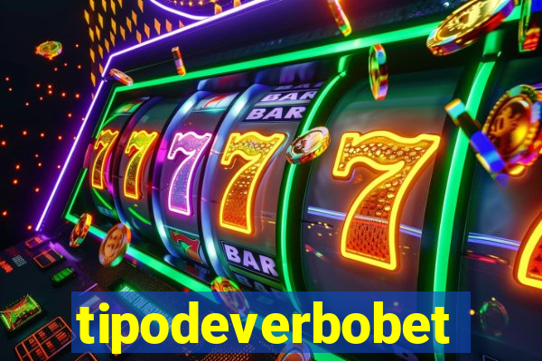 tipodeverbobet