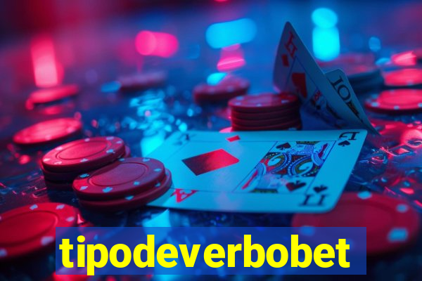 tipodeverbobet