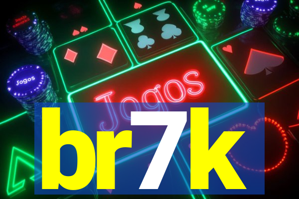 br7k