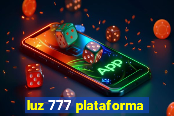 luz 777 plataforma