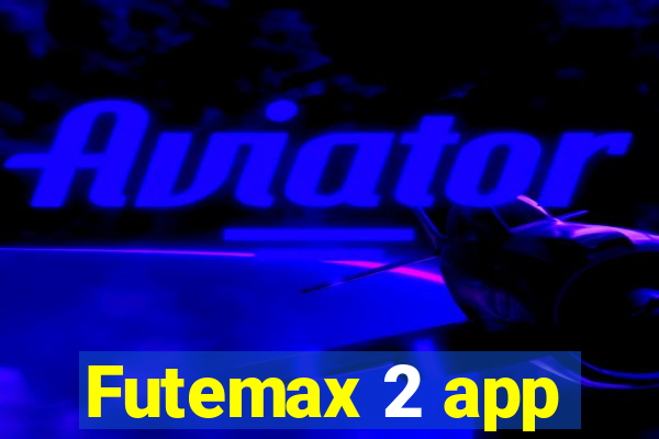 Futemax 2 app