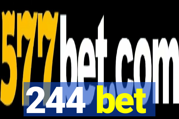 244 bet