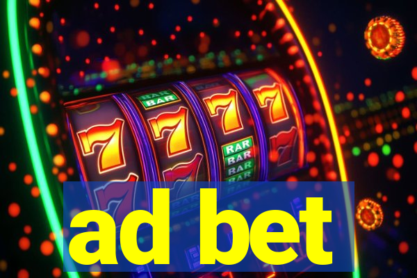 ad bet