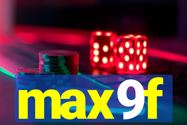 max9f