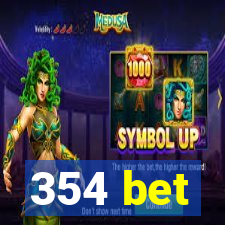 354 bet
