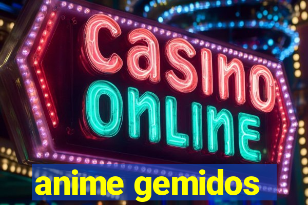 anime gemidos