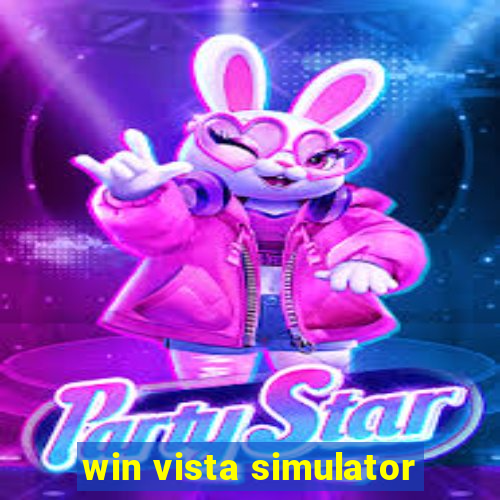 win vista simulator
