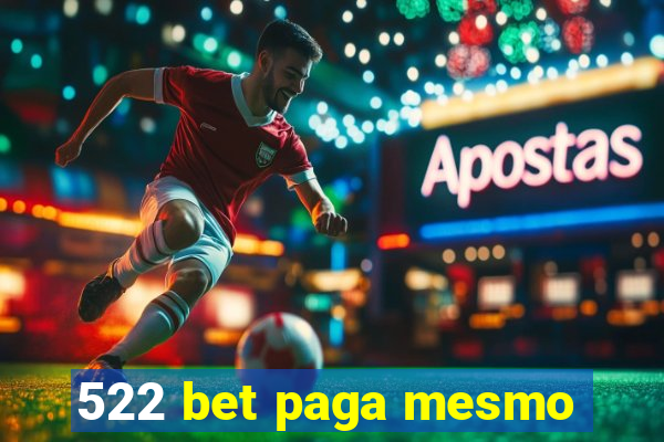 522 bet paga mesmo