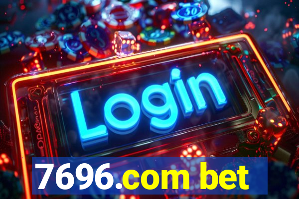 7696.com bet