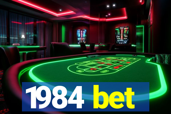 1984 bet