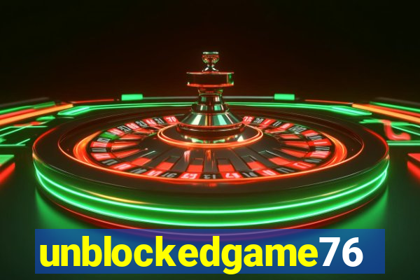 unblockedgame76