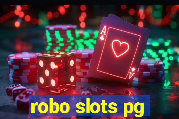 robo slots pg