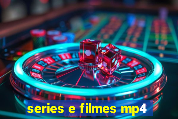 series e filmes mp4