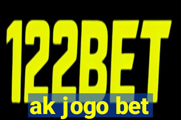 ak jogo bet