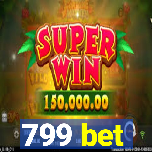 799 bet