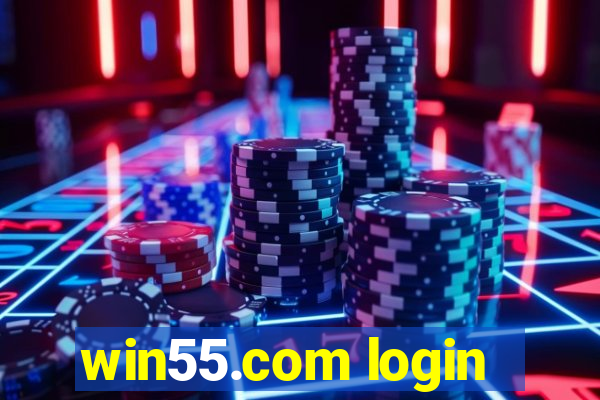 win55.com login