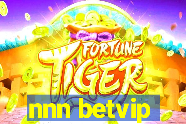 nnn betvip