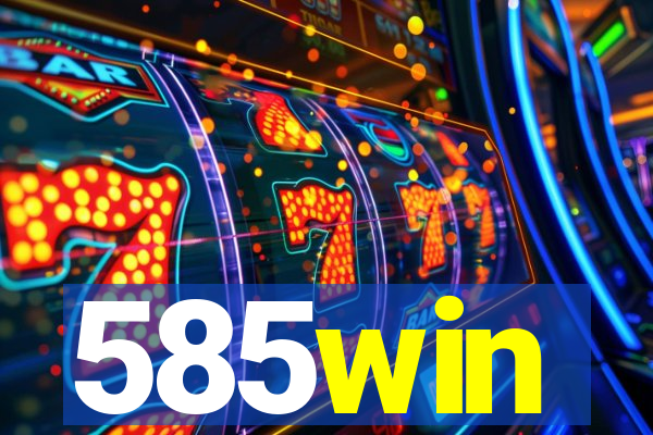 585win