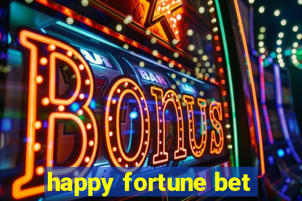 happy fortune bet