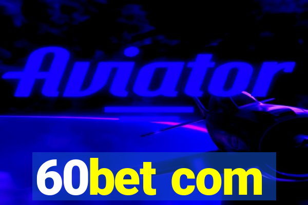 60bet com