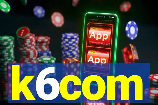 k6com