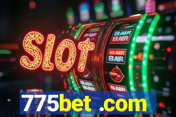775bet .com