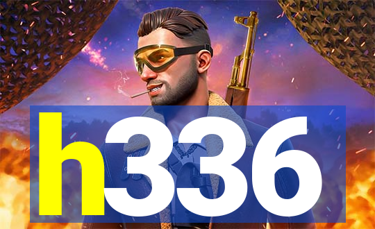 h336