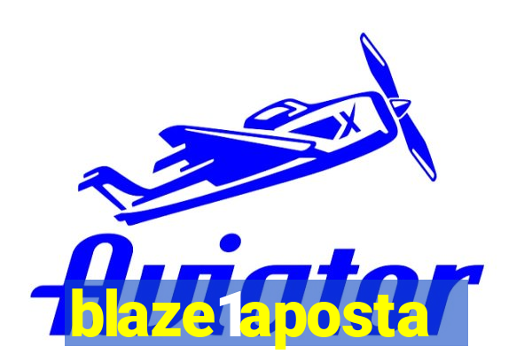 blaze1aposta