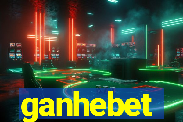 ganhebet