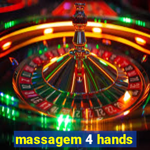 massagem 4 hands