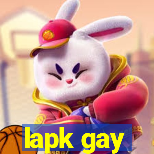 lapk gay