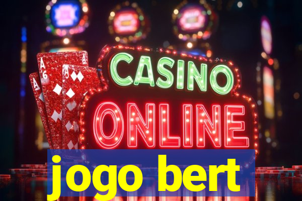 jogo bert