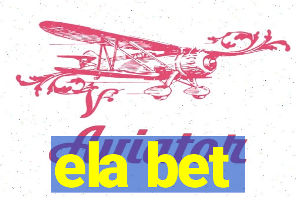 ela bet