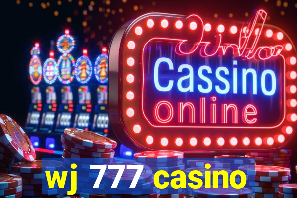 wj 777 casino