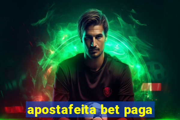 apostafeita bet paga