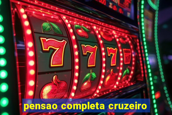pensao completa cruzeiro