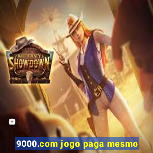 9000.com jogo paga mesmo