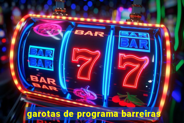 garotas de programa barreiras
