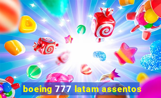 boeing 777 latam assentos