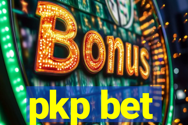 pkp bet