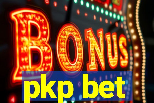 pkp bet