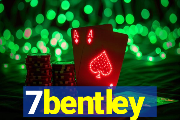 7bentley