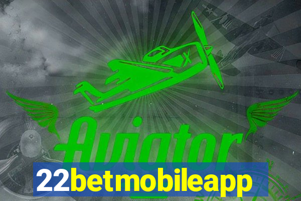 22betmobileapp