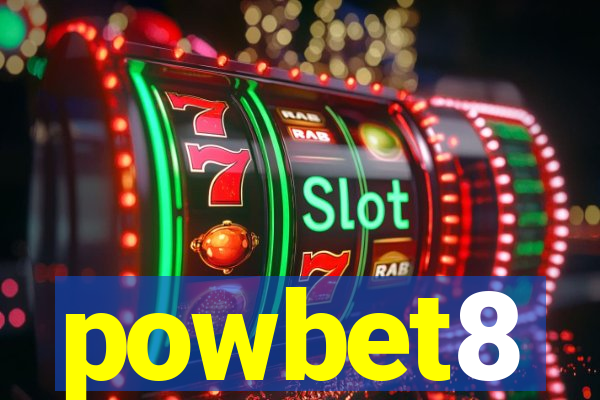 powbet8