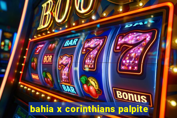 bahia x corinthians palpite