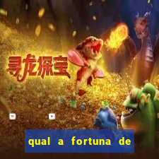 qual a fortuna de tiago brunet