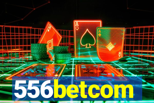 556betcom