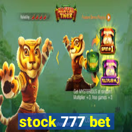 stock 777 bet