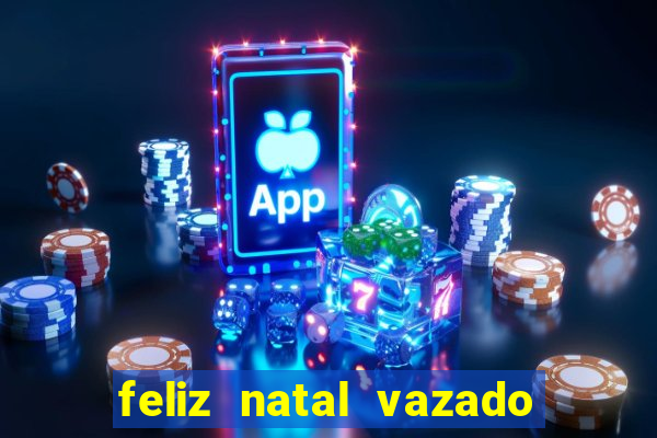 feliz natal vazado para imprimir